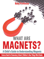 What are Magnets? A Child's Guide to Understanding Magnets - Science Book for Elementary School | Children's How Things Work Books