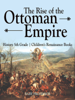 The Rise of the Ottoman Empire - History 5th Grade | Children's Renaissance Books