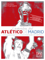 Leyendas del Atlético de Madrid: 110 jugadores que han escrito la historia del club rojiblanco