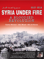 Syria Under Fire: a bloodied revolution