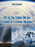 Off To The Cellar We Go! A Guide to Extreme Weather - Nature Books for Beginners | Children's Nature Books