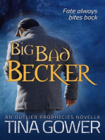 Big Bad Becker: The Outlier Prophecies, #1.5