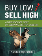 Buy Low / Sell High: A Commonsense Guide On Becoming a Better Investor