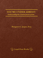 You're Under Arrest!: Understanding the Criminal Justice System