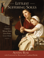 Littlest Suffering Souls: Children Whose Short Lives Point Us to Christ