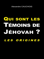 Qui sont les Témoins de Jéhovah ?: Les origines