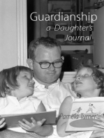 Guardianship a Daughter's Journal