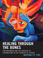 Healing through the Bones: Empowerment and the Process of Exhumations in the Context of Cyprus