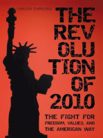 The Revolution of 2010: The Fight for Freedom, Values, and the American Way