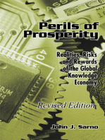 Perils of Prosperity: Realities, Risks and Rewards of the Global Knowledge Economy