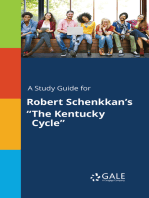 A Study Guide for Robert Schenkkan's "The Kentucky Cycle"