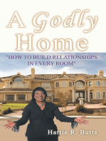 A Godly Home: How to Build Relationships in Every Room