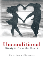 Unconditional: "Straight from the Heart"