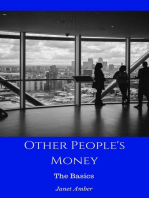 Other People's Money: The Basics