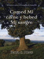 Sermones sobre el Evangelio de Juan (III) - Comed Mi carne y bebed Mi sangre