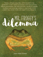 MR. FROGGY'S DILEMMA