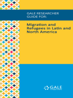 Gale Researcher Guide for: Migration and Refugees in Latin and North America