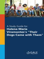 "A Study Guide for Helena Mar?a Viramontes's ""Their Dogs Came with Them"""