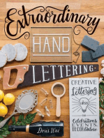 Extraordinary Hand Lettering: Creative Lettering Ideas for Celebrations, Events, Decor, & More