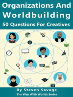 Organizations and Worldbuilding: 50 Questions For Creatives: Way With Worlds, #10