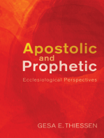 Apostolic and Prophetic: Ecclesiological Perspectives