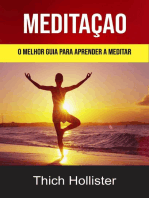 Meditação: O Melhor Guia Para Aprender A Meditar