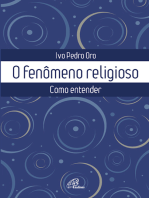 O fenômeno religioso: Como entender