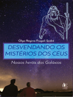 Desvendando os Mistérios dos Céus: Nossos Heróis das Galáxias