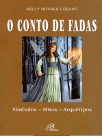 O conto de fadas: Símbolos, mitos, aquétipos