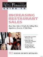 The Food Service Professionals Guide To: Increasing Restaurant Sales: Boost Your Profits By Selling More Appetizers, Desserts, & Side Items