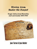 Stories From Under The Carpet: Tragic Tales from Waverley and Surrounds 1850-1950