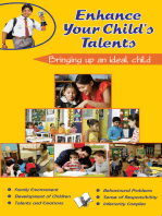 Enhance Your Child's Talents: Bringing up an ideal child