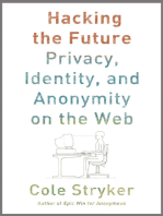 Hacking the Future: Privacy, Identity, and Anonymity on the Web