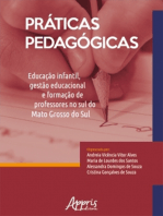 Práticas Pedagógicas: Educação Infantil, Gestão Educacional e Formação de Professores no Sul do Mato Grosso do Sul