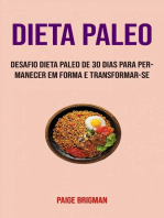 Dieta Paleo: Desafio Dieta Paleo De 30 Dias Para Permanecer Em Forma E Transformar-se