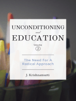 Unconditioning and Education 2: The Need for a radical approach