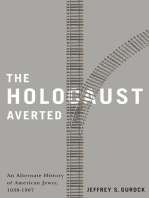 The Holocaust Averted: An Alternate History of  American Jewry, 1938-1967