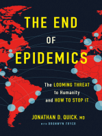 The End of Epidemics: The Looming Threat to Humanity and How to Stop It