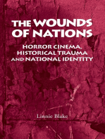 The wounds of nations: Horror cinema, historical trauma and national identity