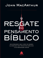 O resgate do pensamento bíblico: Recuperando uma visão de mundo alicerçada nos princípios bíblicos e na mensagem cristã