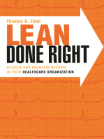 Lean Done Right: Achieve and Maintain Reform in Your Healthcare Organization