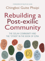 Rebuilding a Post-exilic Community: The Golah Community and the “Other” in the Book of Ezra