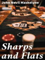 Sharps and Flats: A Complete Revelation of the Secrets of Cheating at Games of Chance and Skill