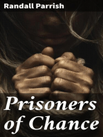 Prisoners of Chance