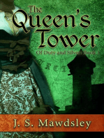 The Queen's Tower: Of Duty and Silver, #1