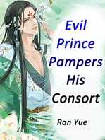 Evil Prince Pampers His Consort: Volume 1