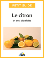 Le citron et ses bienfaits: Un guide pratique pour connaître ses vertus et ses secrets d'utilisation