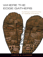 Where the Edge Gathers:: Building a Community of Radical Inclusion