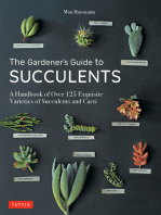 Gardener's Guide to Succulents: A Handbook of Over 125 Exquisite Varieties of Succulents and Cacti