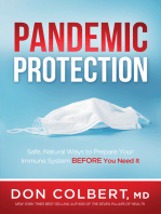 Pandemic Protection: Safe, Natural Ways to Prepare Your Immune System BEFORE You Need It